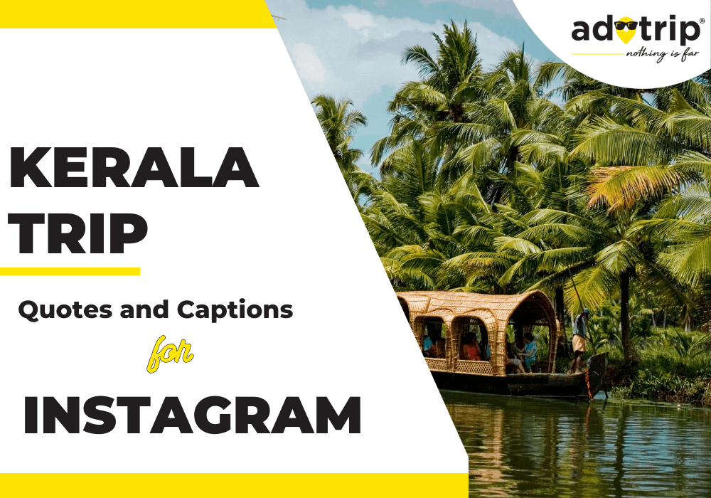 Kerala Trip Quotes And Captions For Instagram